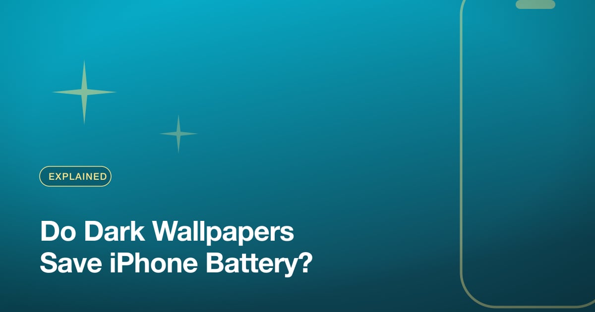 Do Dark Wallpapers Save iPhone Battery?