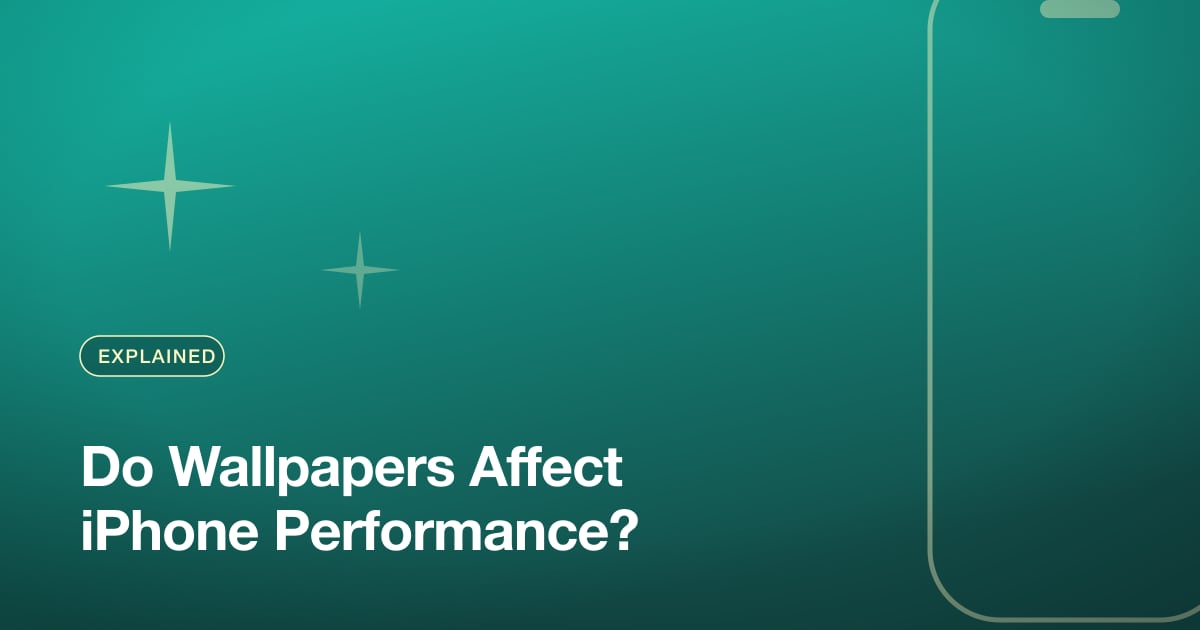 Do Wallpapers Affect iPhone Performance?