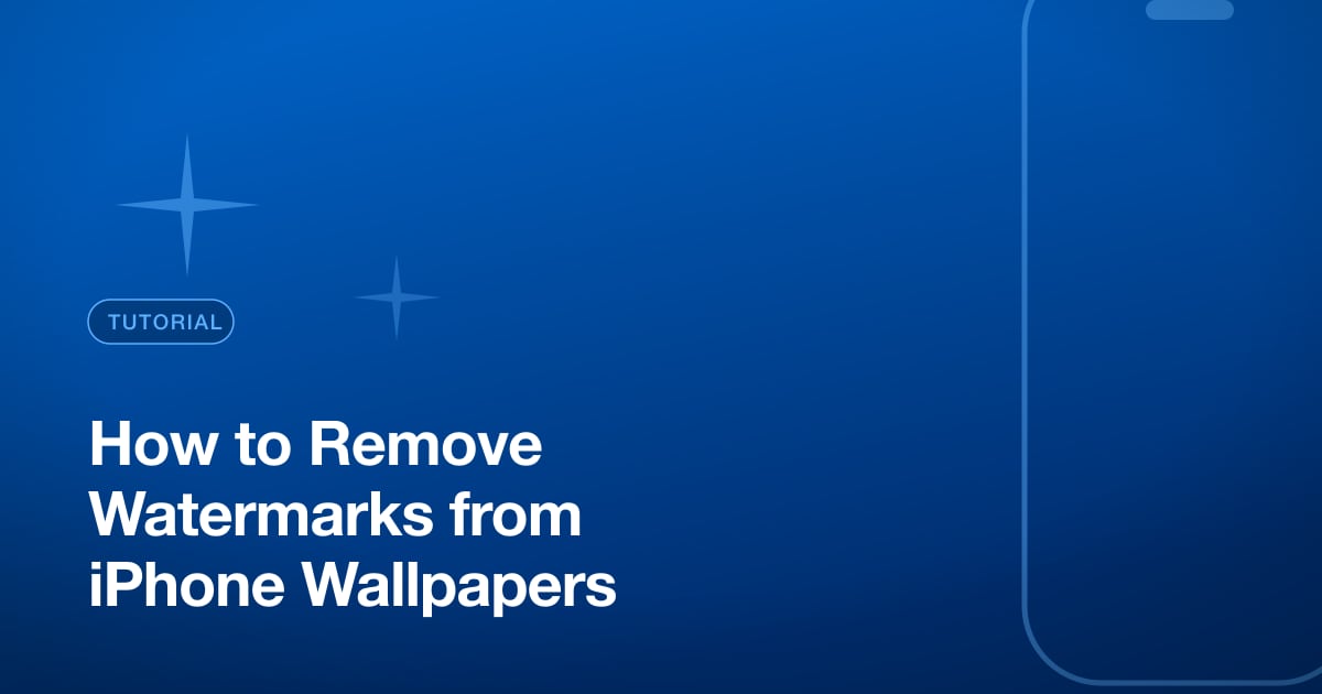 How to Remove Watermarks from iPhone Wallpapers