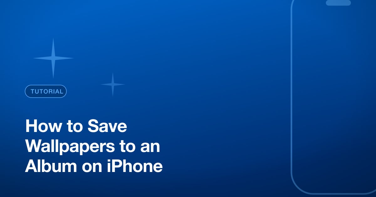 How to Save Wallpapers to an Album on iPhone