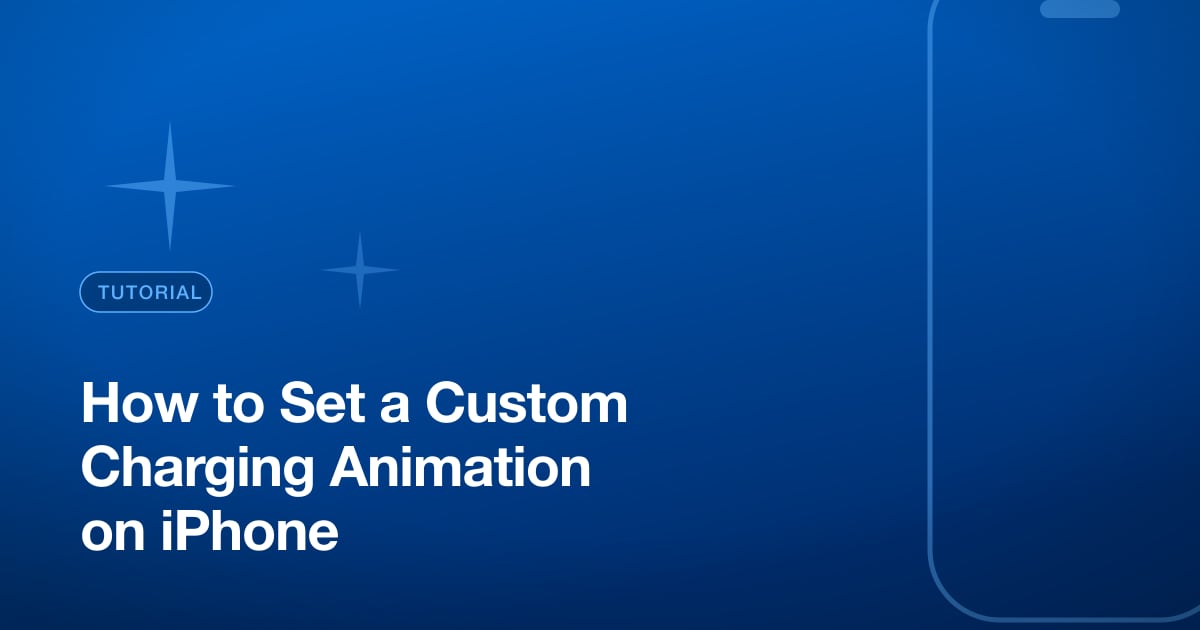 How to Set a Custom Charging Animation on iPhone