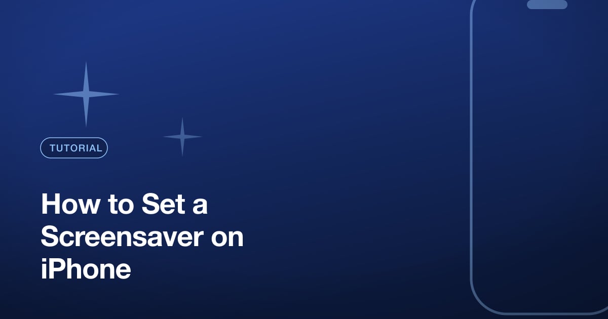 How to Set a Screensaver on iPhone