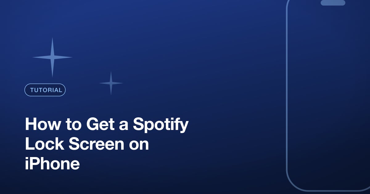 How to Get a Spotify Lock Screen on iPhone