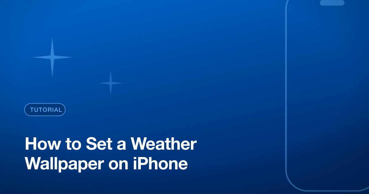 How to Set a Weather Wallpaper on iPhone