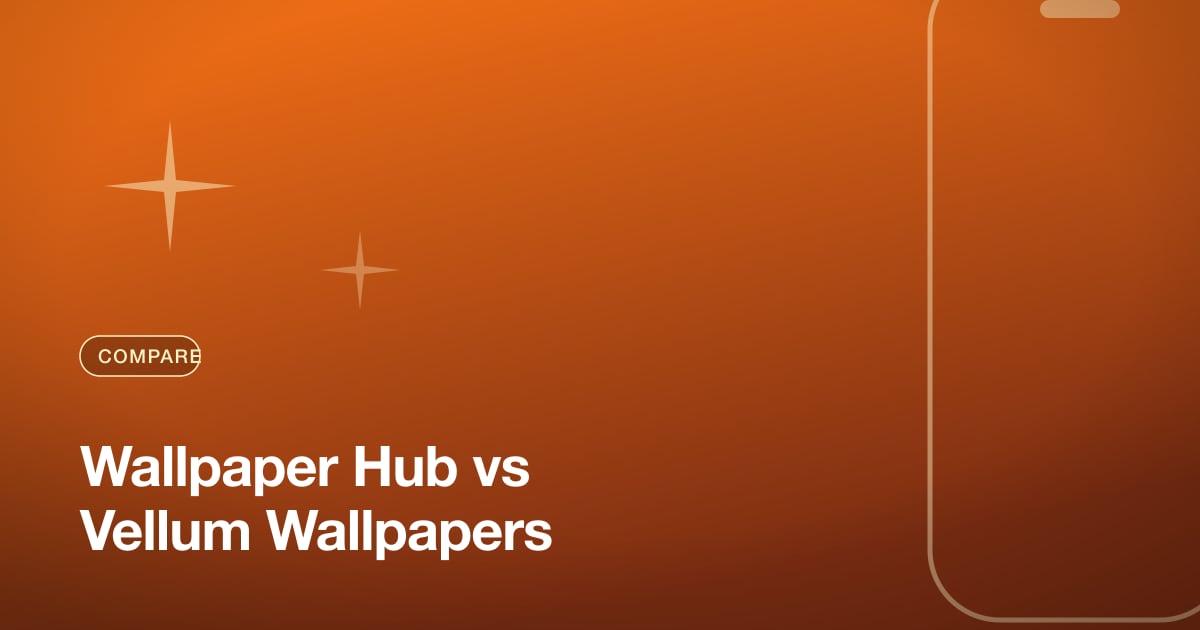 Wallpaper Hub vs Vellum Wallpapers