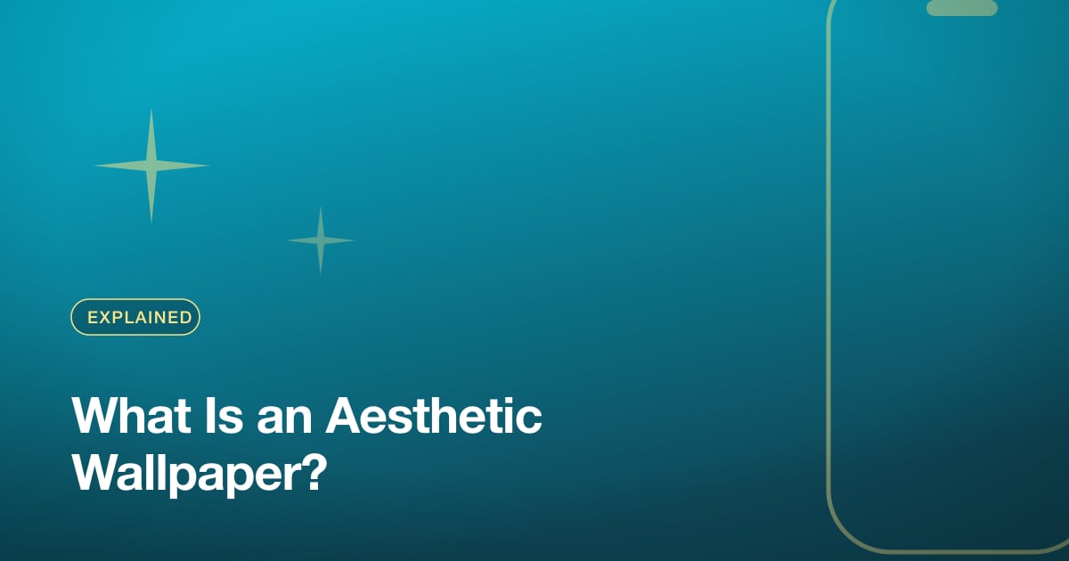 What Is an Aesthetic Wallpaper?